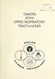 Tumors of the upper respiratory tract and ear by Vincent J. Hyams