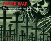 Cover of: Paper War: Nazi Propaganda In One Battle, On A Single Day Cassino, Italy, May 11, 1944