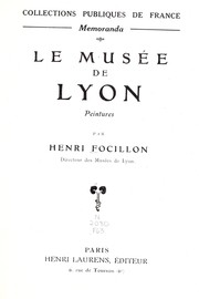 Cover of: Le Musée de Lyon by Henri Focillon