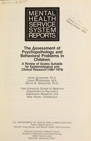 Cover of: The assessment of psychopathology and behavioral problems in children | Helen Orvaschel