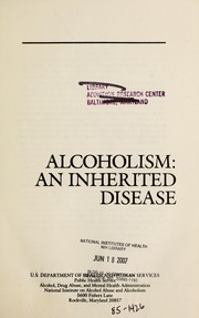 Cover of: Alcoholism, and inherited disease. by Peter L. Petrakis