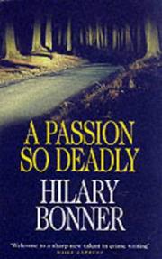 Cover of: A Passion So Deadly by Hilary Bonner