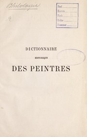 Dictionnaire historique des peintres de toutes les écoles ... by Adolphe Siret