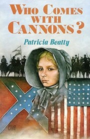 Cover of: Who Comes With Cannons? by Patricia Beatty