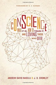 Cover of: Conscience: What It Is, How to Train It, and Loving Those Who Differ