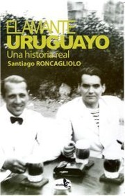 El amante uruguayo by Santiago Roncagliolo