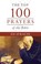 Cover of: The Top 100 Prayers of the Bible