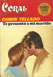 Cover of: Te presento a mi marido by Corín Tellado