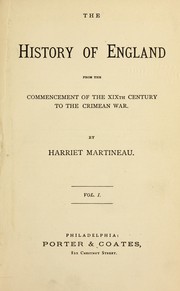 Cover of: The history of England from the commencement of the XIXth century to the Crimean war
