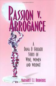 Passion v. arrogance by Margaret Broderick