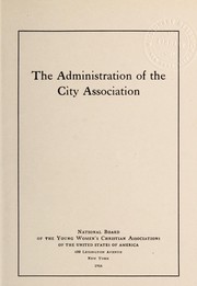 Cover of: The Administration of the City Association