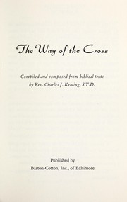 Cover of: The way of the cross by Keating, Charles J.