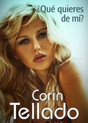 Cover of: ¿Qué quieres de mí? by Corín Tellado