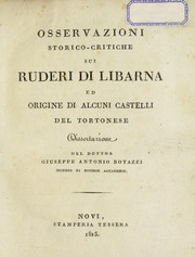 Osservazioni storico-critiche sui ruderi di Libarna, ed origini di alcuni castelli del Tortonese by Giuseppe Antonio Botazzi