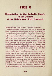 Cover of: Exhortation of Pius X to the Catholic clergy, August 4, 1908