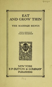 Cover of: Eat and grow thin: the Mahdah menus