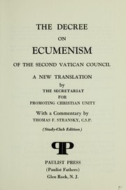 Cover of: The decree on ecumenism of the Second Vatican Council: a new translation