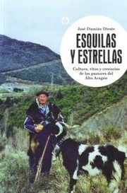 Cover of: Esquilas y estrellas: Cultura, ritos y creencias de los pastores del Alto Aragón by 