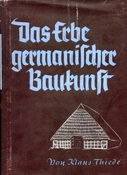 Cover of: Das Erbe germanischer Baukunst im bäuerlichen Hausbau.