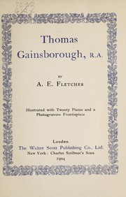 Cover of: Thomas Gainsborough, R.A. | Alfred Ewen Fletcher