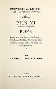 Cover of: Encyclical letter of His Holiness Pius XI ... on the Catholic priesthood by Pius XI Pope