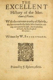 Cover of: The excellent history of the merchant of Venice by William Shakespeare