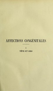 Cover of: Affections cong©♭nitales: maladies des bourgeons de l'embryon, des arcs branchiaux et de leurs fentes