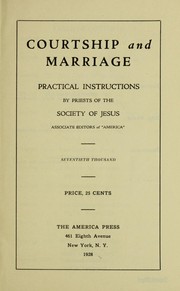 Cover of: Courtship and marriage: practical instructions