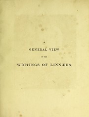 Cover of: A general view of the writings of Linnaeus