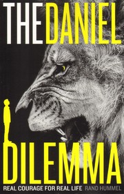 Cover of: The Daniel Dilemma: real courage for real life