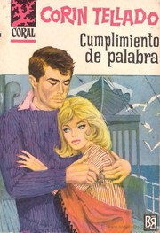 Cover of: Cumplimiento de palabra by Corín Tellado
