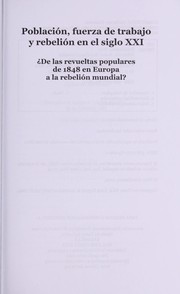 Cover of: Poblacio n, fuerza de trabajo y rebelio n en el siglo XXI: ℗ de las revueltas populares de 1848 en Europa a la rebelio n mundial?