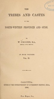 Cover of: The tribes and castes of the North-western Provinces and Oudh