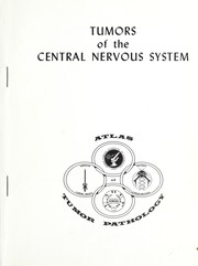 Tumors of the central nervous system by Lucien J. Rubinstein