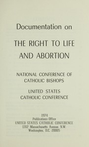 Cover of: Documentation on the right to life and abortion.