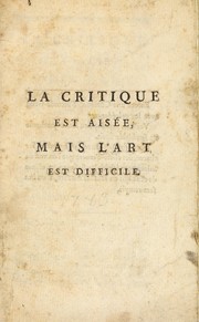 Cover of: La critique est aisée, mais l'art est difficile