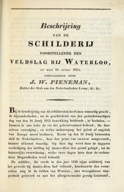 Beschrijving van de schilderij voorstellende den veldslag bij Waterloo by J. W. Pieneman