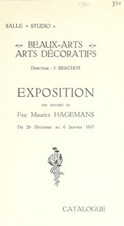 Cover of: Exposition des oeuvres de feu Maurice Hagemans: catalogue : Salle "Studio" du 20 décembre au 6 janvier 1917