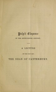 Cover of: Pulpit eloquence of the seventeenth century by Henry Alford