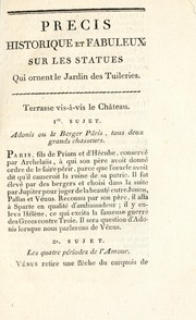 Précis historique et fabuleux sur les statues qui ornent le Jardin des Tuileries by Blondeau