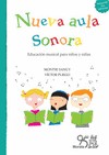 Cover of: Nueva aula sonora: Educación musical para niños y niñas