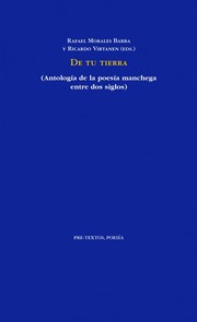 Cover of: De tu tierra: Antología de la poesía manchega entre dos siglos