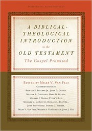 Cover of: A biblical-theological introduction to the old testament: The Gospel promised