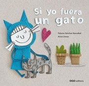 Cover of: Si yo fuera un gato by 