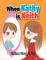 Cover of: When Kathy is Keith