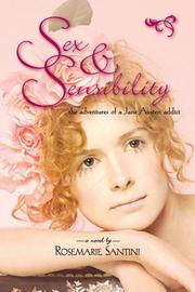 Cover of: Sex & Sensibility: The Adventures of a Jane Austen Addict--A Novel