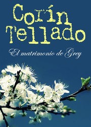 Cover of: El matrimonio de Grey by 