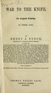 Cover of: War to the knife by Henry J. Byron