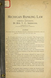 Cover of: Michigan banking law and desirable amendments | Theodore Clark Sherwood