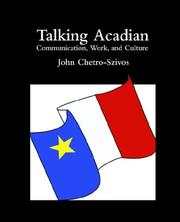Cover of: Talking Acadian by John Chetro-Szivos